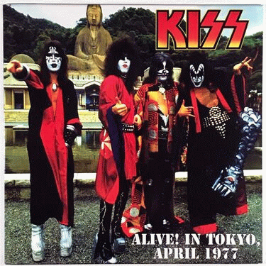 Kiss : Alive! In Tokyo April 1977
